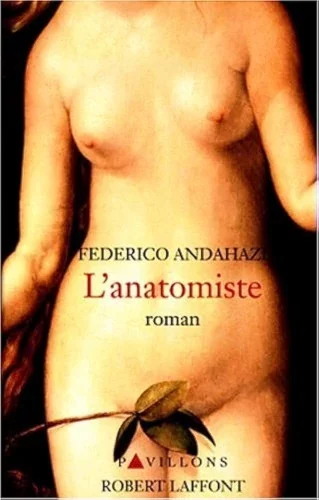 L’anatomiste, de Federico Andahazi