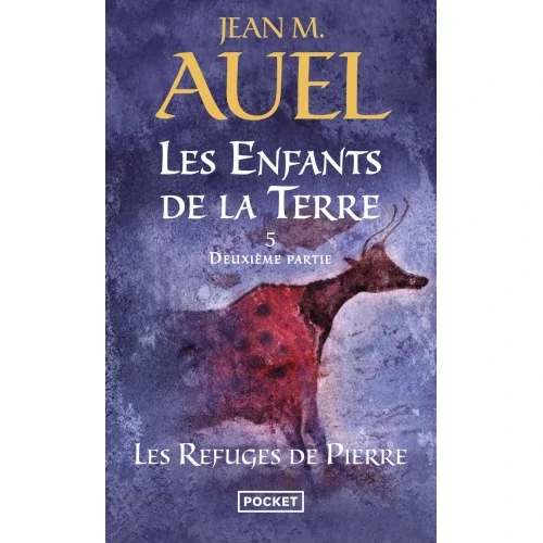 Les Refuges de pierre, de Jean M Auel