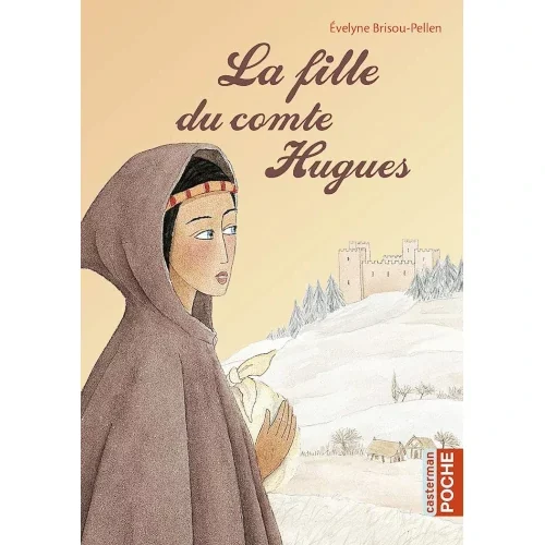 La fille du comte Hugues, d’Evelyne Brisou-Pellen