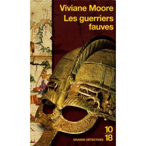 Les guerriers fauves, de Viviane Moore