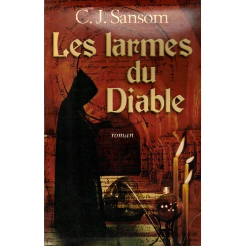 Les larmes du Diable, de C.J. Sansom