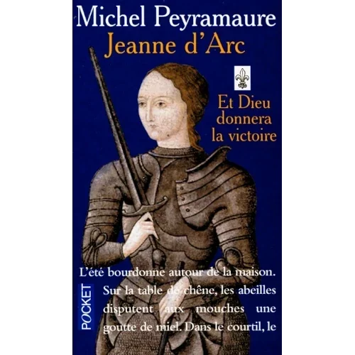 Jeanne d’Arc, de Michel Peyramaure