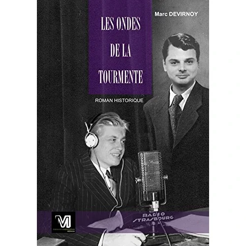 Les ondes de la tourmente, de Marc Devirnoy