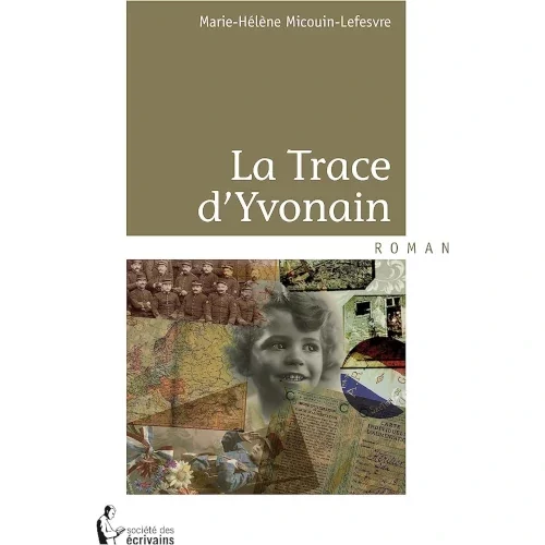 La trace d’Yvonain, Marie-Hélène Micouin-Lefesvre