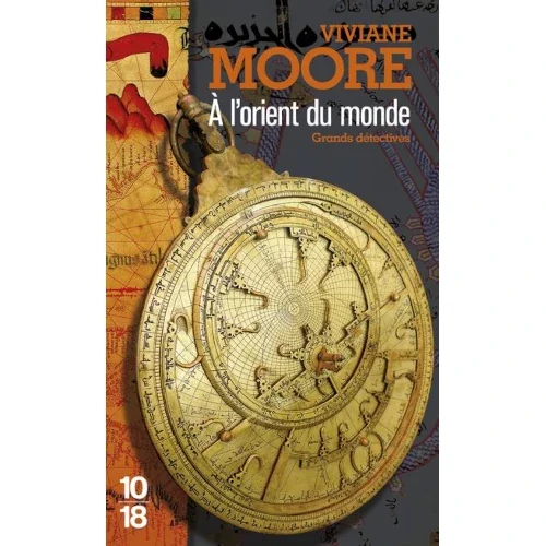 À l’Orient du monde, de Viviane Moore