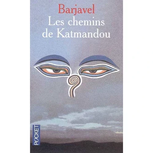 Les chemins de Katmandou, de René Barjavel