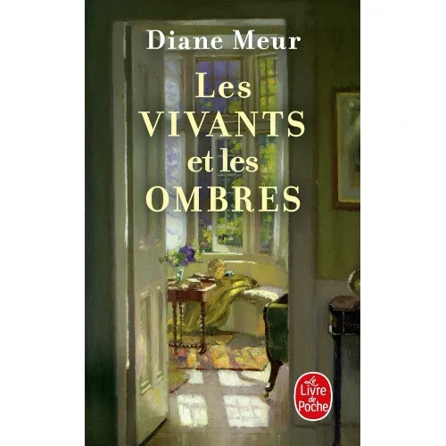 Les vivants et les ombres, de Diane Meur