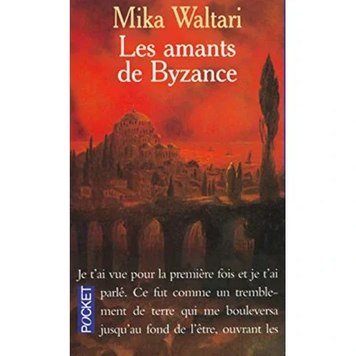 Les amants de Byzance, de Mika Waltari