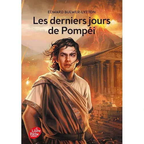 Les derniers jours de Pompéi, d’Edward Bulwer-Lytton