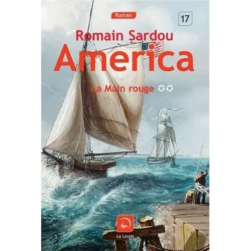 America, La main rouge, de Romain Sardou