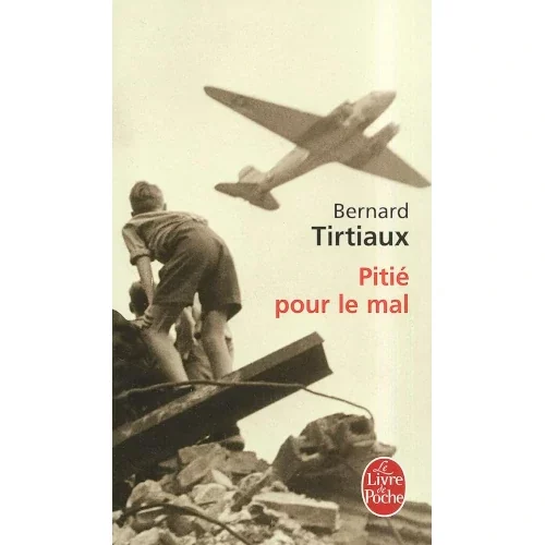 Pitié pour le mal, de Bernard Tirtiaux