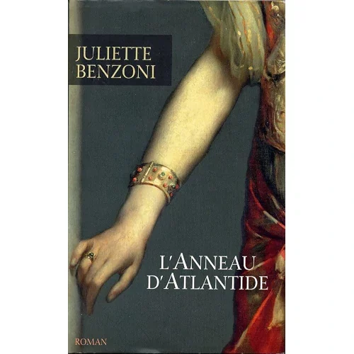 L’anneau d’Atlantide, de Juliette Benzoni