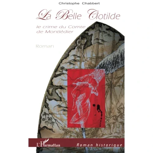 La belle Clotilde, de Christophe Chabbert