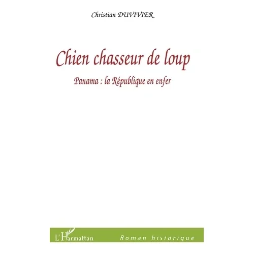 Chien chasseur de loup, de Christian Duvivier