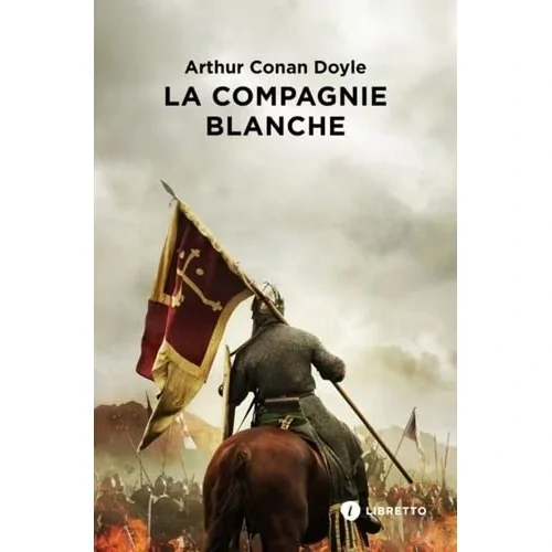 La compagnie blanche, de Conan Doyle