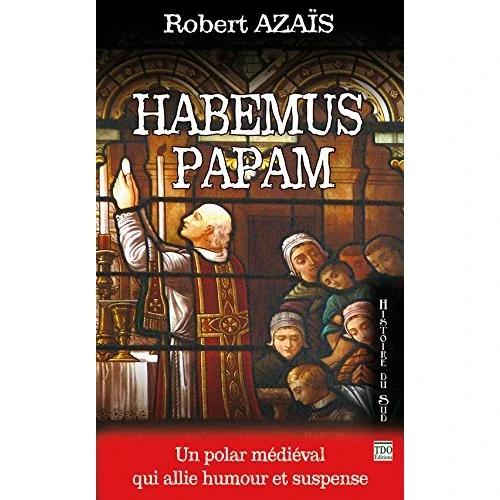 Habemus Papam, de Robert Azaïs