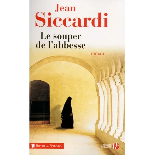 Le souper de l’abbesse, de Jean Siccardi