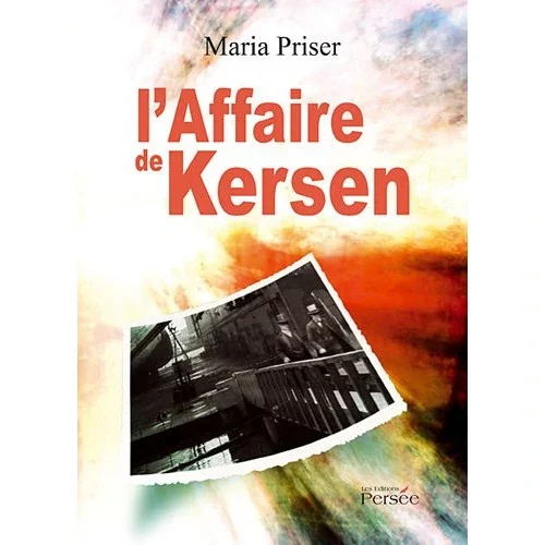 L’Affaire de Kersen, de Maria Priser