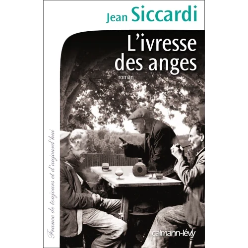L'Ivresse des Anges, Jean Siccardi
