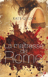La maîtresse de Rome de Kate Quinn