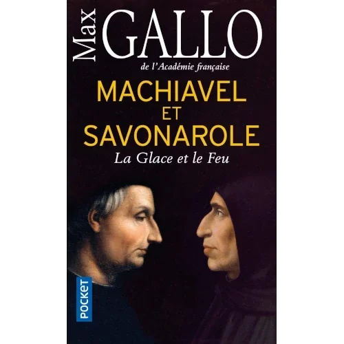 Machiavel et Savonarole, de Max Gallo