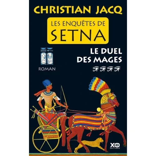 Les enquêtes de Setna , Le duel des mages, de Christian Jacq