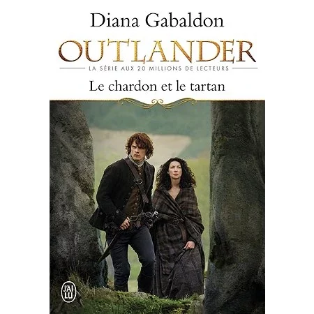 Outlander, Le Chardon et le Tartan, de Diana Gabaldon