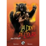 La dent de l'ours