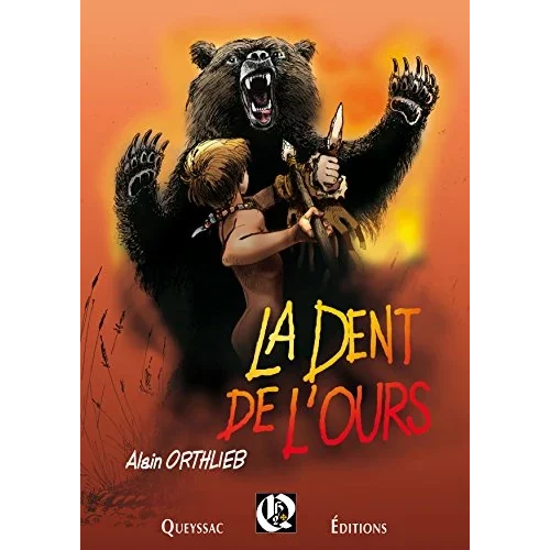 La dent de l’ours, d’Alain Orthlieb