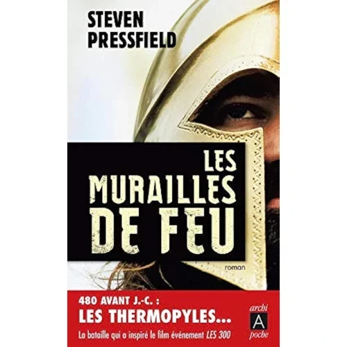 Les murailles de feu, Steven Pressfield