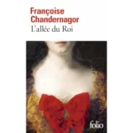 L'allée du Roi, de Françoise Chandernagor