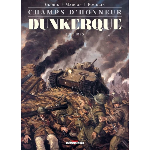 Champs d'Honneur - Dunkerque, mai 1940