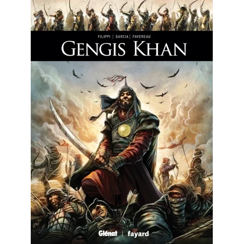 Ils ont fait l’Histoire : Gengis Khan