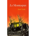 Le Montespan, Jean Teulé