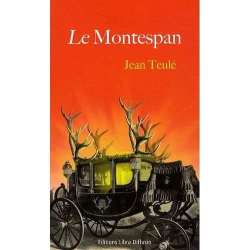 Le Montespan, de Jean Teulé