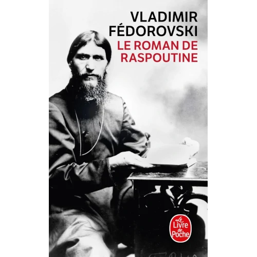 Le roman de Raspoutine, de Vladimir Fédorovski