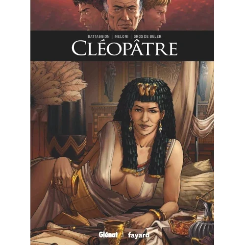 Ils ont fait l’Histoire : Cléopâtre