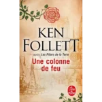 Une colonne de feu, de Ken Follett