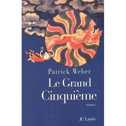 Le Grand Cinquième, de Patrick Weber