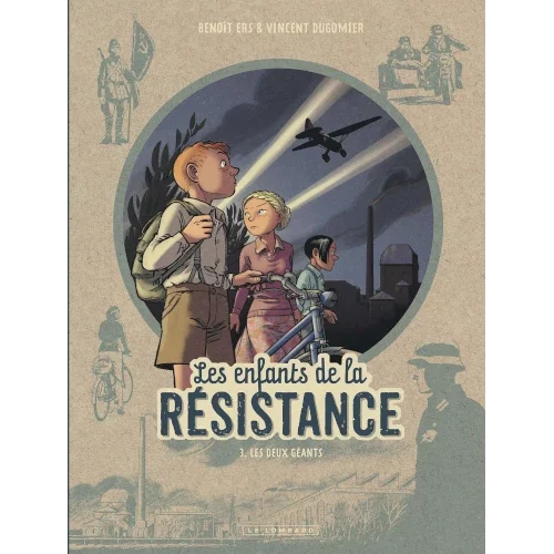 Les Enfants de la Résistance : Les Deux géants (Tome 3)