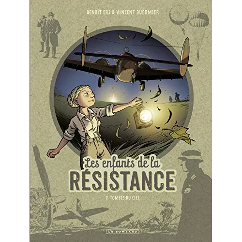 Les Enfants de la Résistance, Tome 7