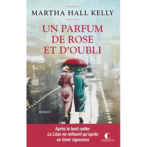 Un parfum de rose et d'oubli, Martha Hall Kelly