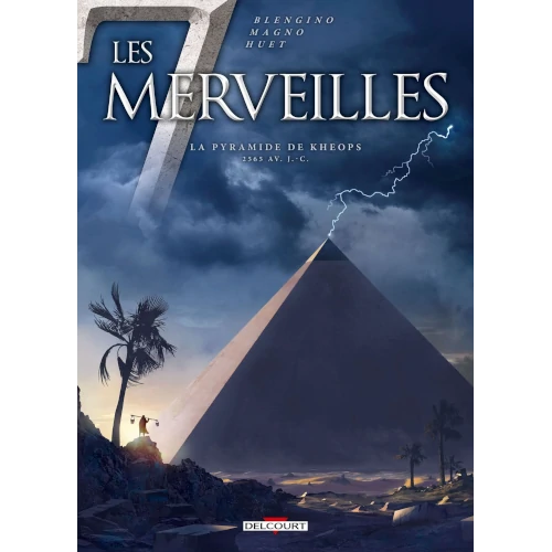 La Pyramide de Khéops, les 7 Merveilles