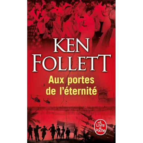 Aux portes de l'éternité, de Ken Follett