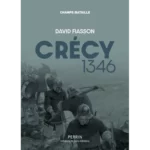 Crécy 1346, de David Fiasson