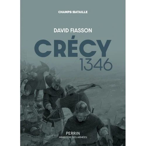 Crécy 1346, de David Fiasson