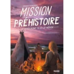 Mission Préhistoire