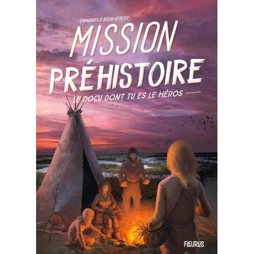 Mission Préhistoire, d’Emmanuelle Lepetit