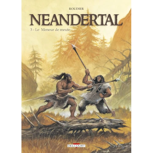Néandertal le meneur de meute