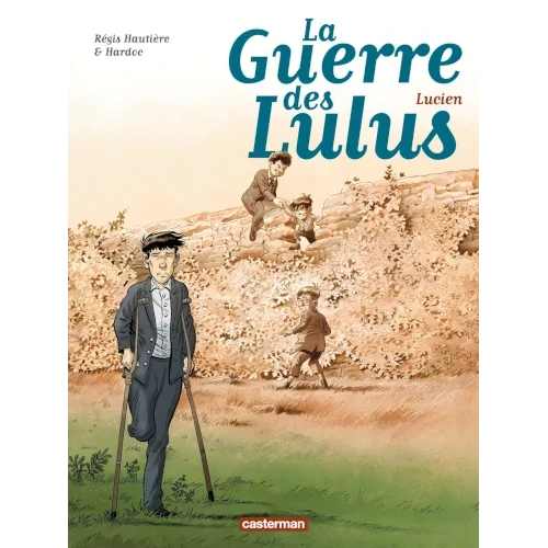 La Guerre des Lulus, tome 6, Lucien